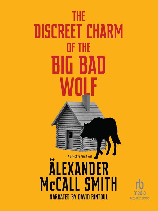 Title details for The Discreet Charm of the Big Bad Wolf by Alexander McCall Smith - Available